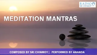 Meditation mantras of Sri Chinmoy: performed by Ananda (no ads)