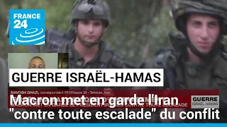 Guerre Israël-Hamas : Emmanuel Macron met en garde l'Iran "contre toute escalade" du conflit