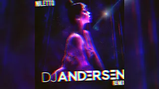 NILETTO - Летуаль (DJ Andersen Remix)