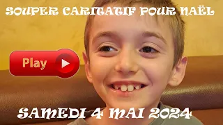 SOUPER CARITATIF POUR NAËL -  04 MAI 24