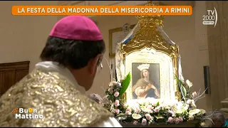 Di Buon Mattino (Tv2000) - Le celebrazioni a Rimini al Santuario della Madonna della Misericordia
