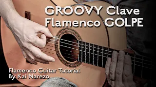 Groovy Clave Flamenco Golpe Tutorial by Kai Narezo