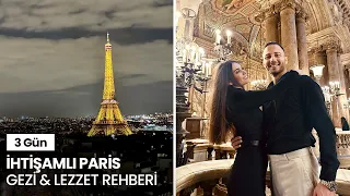 3 Gün Paris Gezisi: Zafer Takı, Opera Garnier, Louvre Müzesi, Galeries Lafayette, Eyfel, Mona Lisa