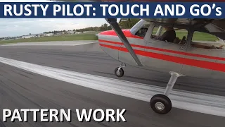 Rusty Pilot - Touch & Go's | Landing The Cessna 172