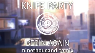 Pendulum | Knife Party - Begin Again【Drum And Bass REMIX 】