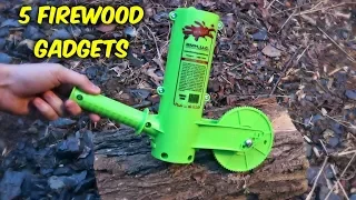 5 Firewood Gadgets put to the Test