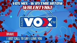 WALENTYNKI w Rytmie Hitów 2024 - OFICJALNY MIX VOX FM