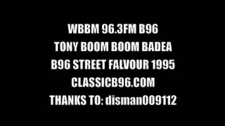 TONY BOOM BOOM BADEA - B96 96.3 FM STREET FLAVOR