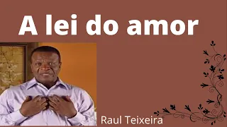 A lei do amor - Essa Lei precisa imperar