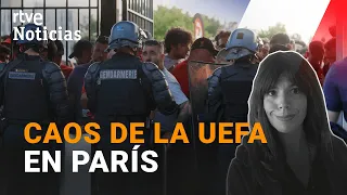 CHAMPIONS: La POLICÍA francesa DETIENE a 68 PERSONAS tras los INCIDENTES en la FINAL | RTVE