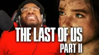 ELLIE, WHAT HAPPENED TO YOU? NEW Last of Us Part 2 E3 2018 Gameplay LIVE REACTION