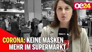 Corona: Keine Masken mehr im Supermarkt