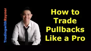 Pullback trading: How to trade pullbacks like a pro