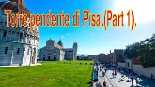 Torre pendente di Pisa.(Part 1).