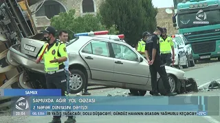 Samuxda ağır yol nəqliyyat hadisəsi baş verib