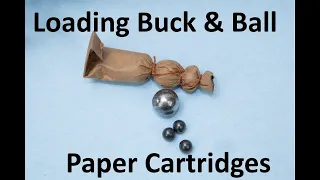 Loading Buck & Ball Paper Cartridges