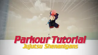 Parkour Tutorial | Jujutsu Shenanigans