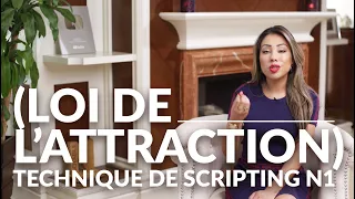 LA PLUS PUISSANTE TECHNIQUE DE LA LOI DE L'ATTRACTION - Scripting et Journal du Futur