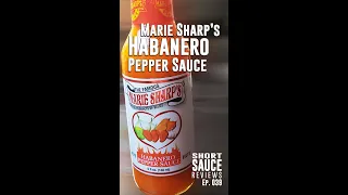 INCREDIBLE Hot Sauce! Marie Sharp's Habanero Pepper Sauce - Short Sauce Reviews - Episode 39