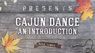 Introduction to Cajun Dance - Online Course