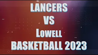 LHS Boys Basketball vs Lowell