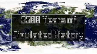 Fantasy World History Simulation (5500 years)