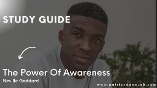 THE POWER OF AWARENESS - A Study Guide (Neville Goddard)