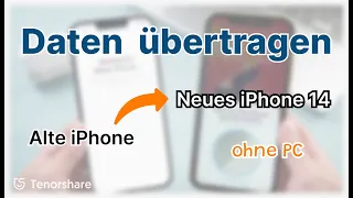 Wie überträgt man Daten von einem alten iPhone auf das neue iPhone 14