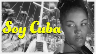 I am Cuba: The Forgotten Citizen Kane