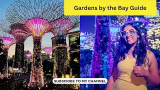 Gardens by the Bay Singapore Guide | Light Show | Tickets | Other Attractions
