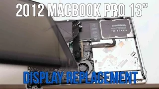 2012 Macbook Pro 13" A1278 LCD Assembly Replacement
