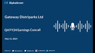 Gateway Distriparks Ltd Q4 FY2023-24 Earnings Conference Call