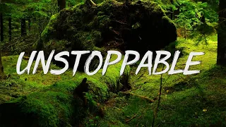 Unstoppable - Sia (Lyrics)