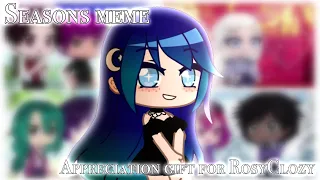 Seasons Meme (Gacha Club) The Music Freaks • Gift for @RosyClozy