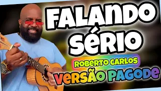 FALANDO SÉRIO - Roberto Carlos (Música MPB COVER) Como Tocar Cavaquinho Samba e Pagode (fala sério)