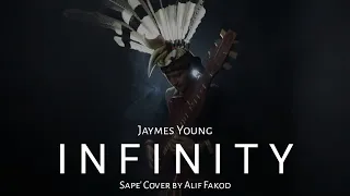 Jaymes Young - Infinity (Sape' Cover by Alif Fakod)