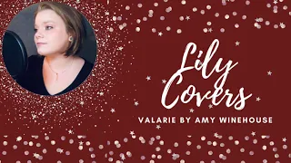 Valarie Amy Winehouse- Cover by Lily Ehlers