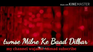 DILBAR DILBAR whatsapp status video song/Neha kakkar/ John abraham/YouTube