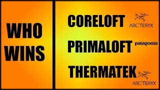 Coreloft Continuous vs  Thermatek vs  PrimaLoft