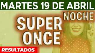 Resultado del sorteo Super Once Noche del Martes 19 de Abril del 2022