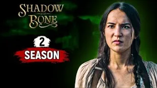 Shadow & Bone Season 2 Trailer, Release Date, New Cast Announcements