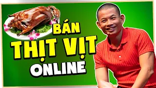 Câu chuyện kinh doanh: Khởi nghiệp với quán vịt quay trên internet!! | Phạm Thành Long