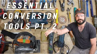 MUST HAVE Tools for Your Bus (or Van?) Build Pt. 2 | Skoolie Conversion Guide #11