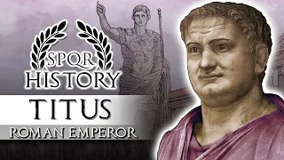 Life of Emperor Titus #10 - The Good Emperor, Roman History Documentary Series