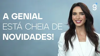 A Genial está cheia de novidades!