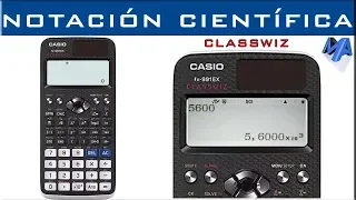 Notación científica uso correcto de la calculadora Casio Classwiz 570, FX-991 LAX y similares