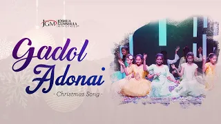 Gadol Adonai Hebrew Song | Christian Dance 2022 -JGM PGC - Joshua Gummalla Ministries | Girls Dance