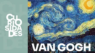 Curiosidades sobre o Grande Pintor Van Gogh