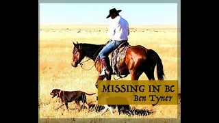 MISSING IN BC....Ben Tyner