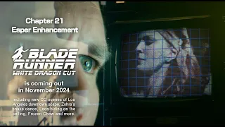 Blade Runner White Dragon Cut | Chapter 21: Esper Enhancement